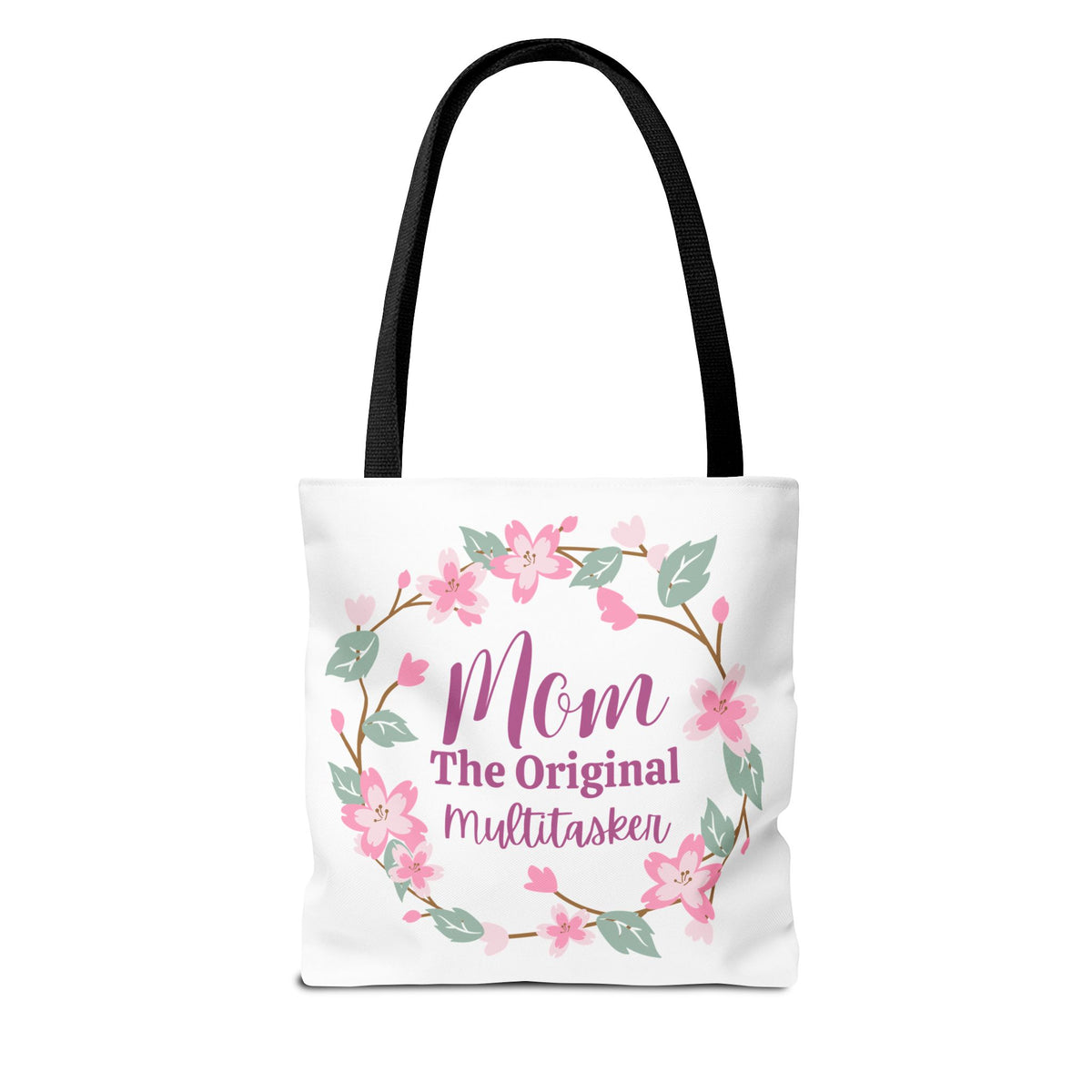 Mom The Original Multitasker Tote Bag