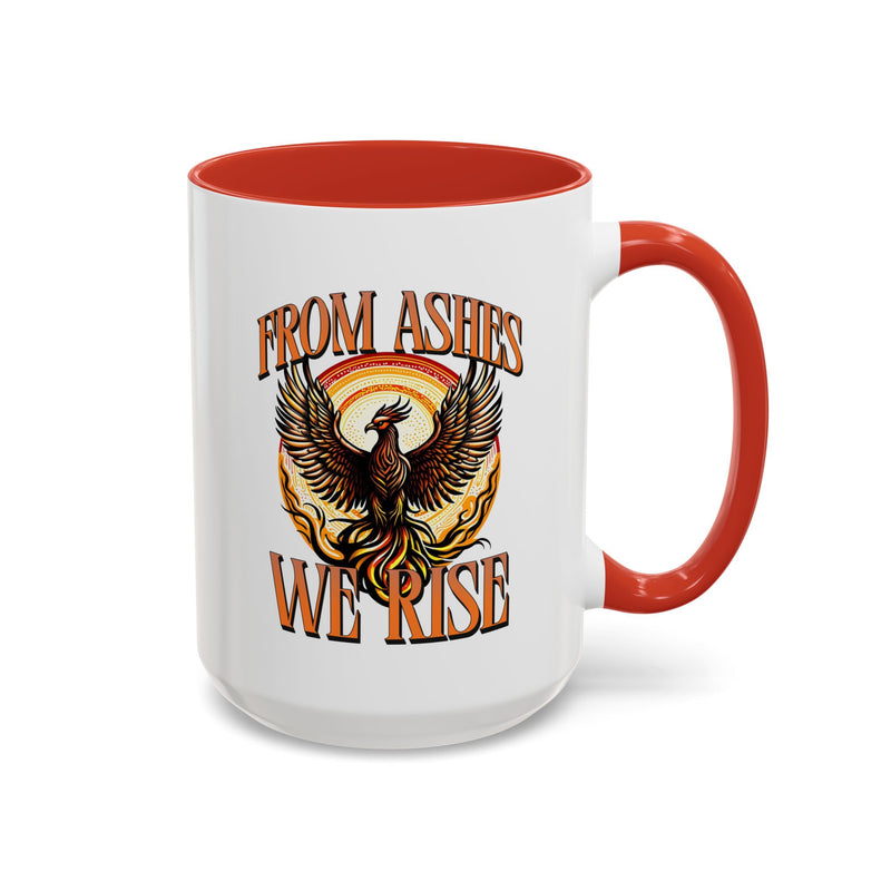 From Ashes We Rise Coffee Mug (11, 15oz)
