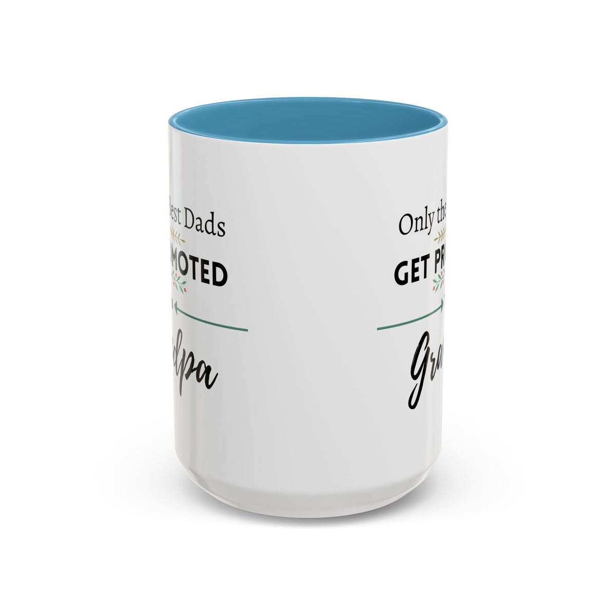 Only the Best Dads Get Promoted to Grandpa Accent Coffee Mug - Grandpa Gift