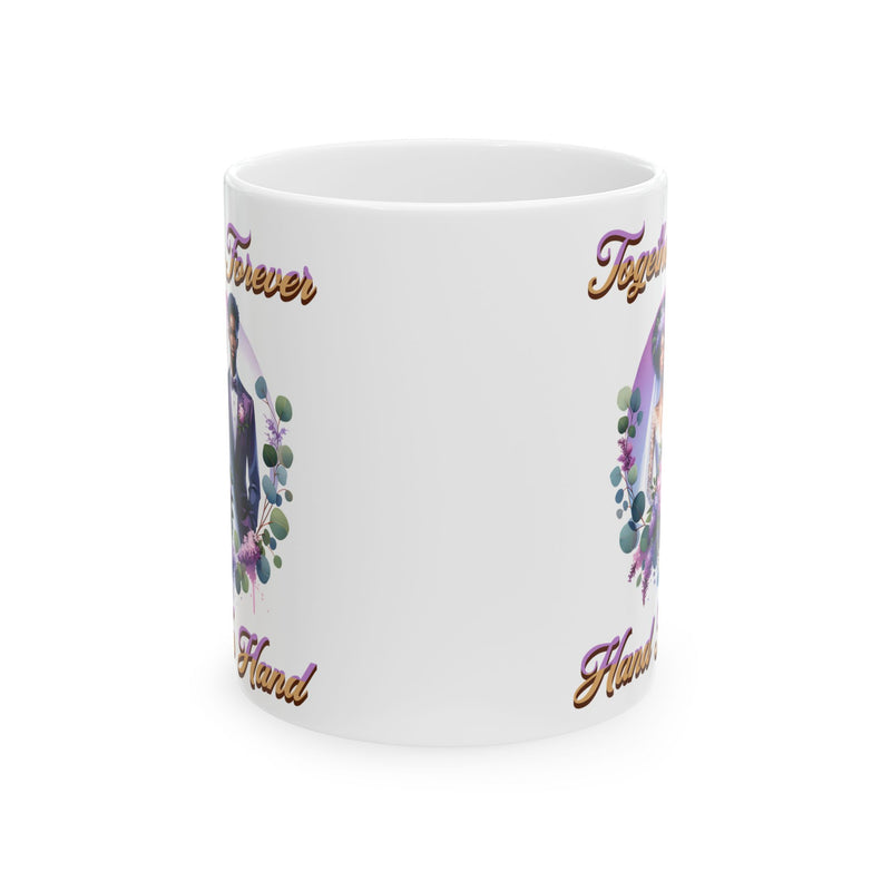 Together Forever Hand in Hand - Romantic Wedding Coffee Mug