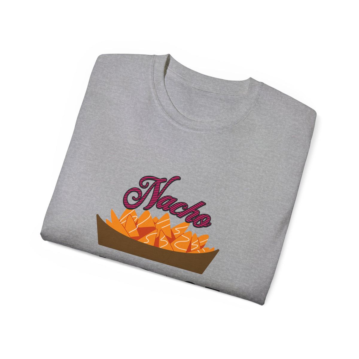 Nacho Average Valentine - Romantic Unisex Ultra Cotton Tee