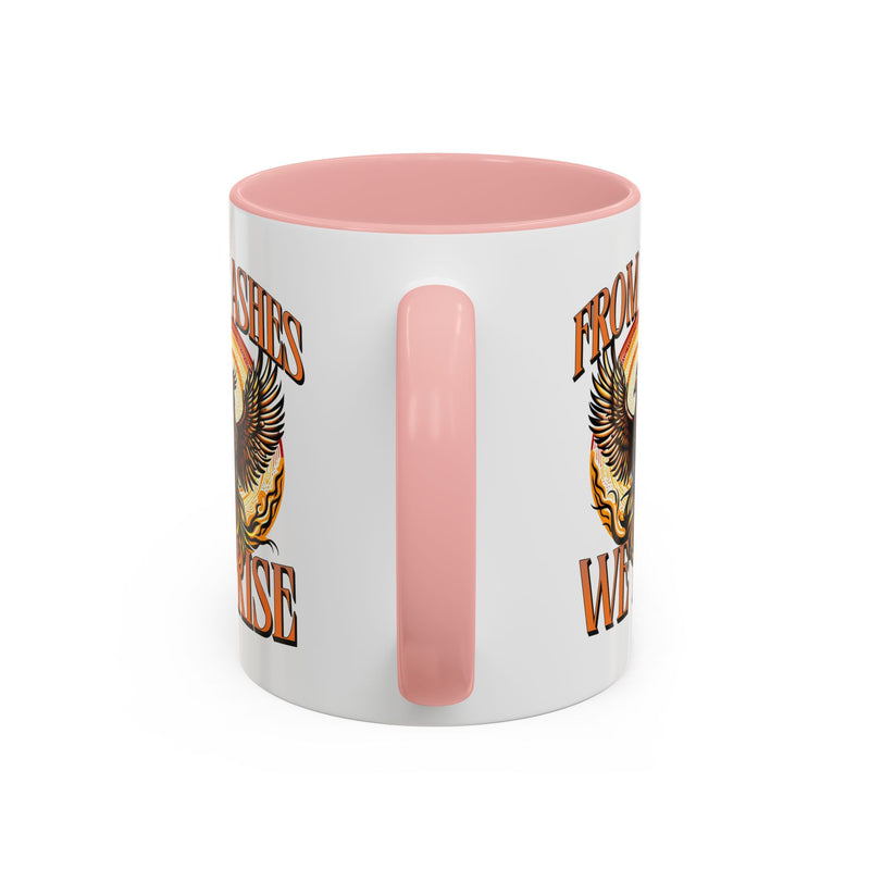 From Ashes We Rise Coffee Mug (11, 15oz)