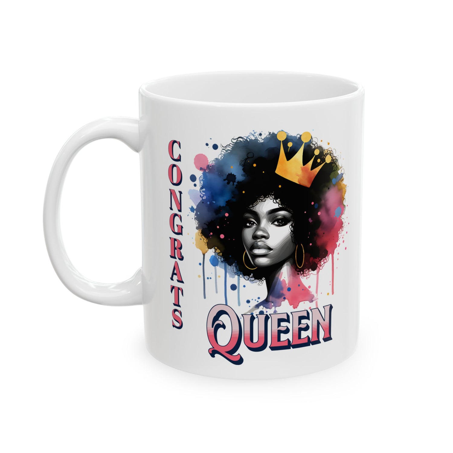 Congrats Queen Coffee Mug