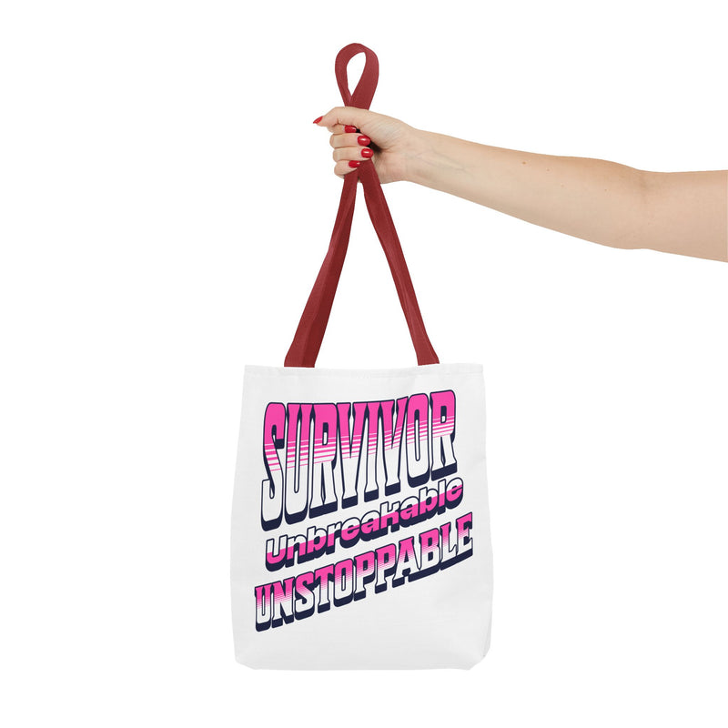 Survivor; Unbreakable, Unstoppable - Breast Cancer Survivor Tote Bag