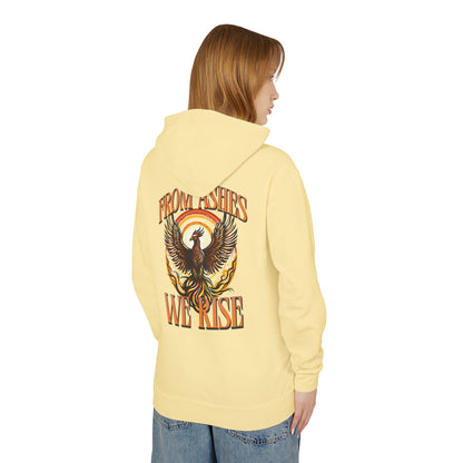 From Ashes We Rise Unisex Lightweight Hooded Sweatshirt