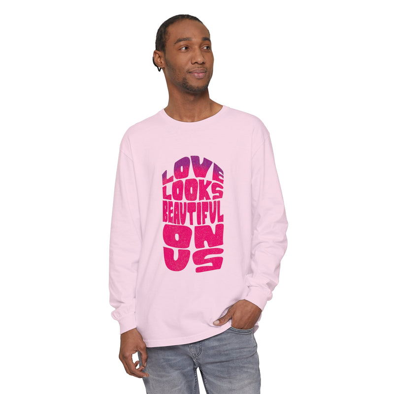 Love Looks Beautiful on Us - Romantic Long Sleeve T-Shirt