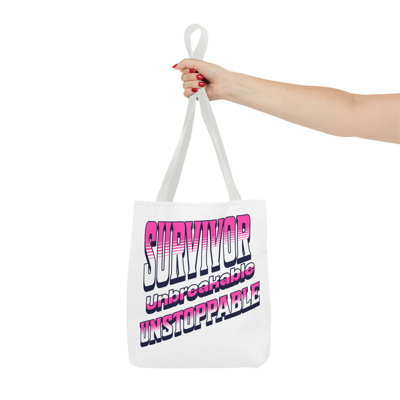 Survivor; Unbreakable, Unstoppable - Breast Cancer Survivor Tote Bag