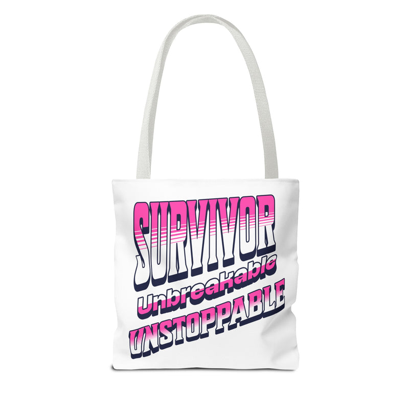 Survivor; Unbreakable, Unstoppable - Breast Cancer Survivor Tote Bag
