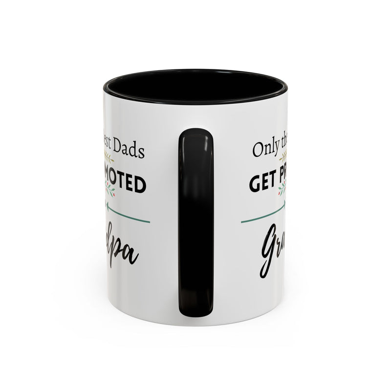 Only the Best Dads Get Promoted to Grandpa Accent Coffee Mug - Grandpa Gift