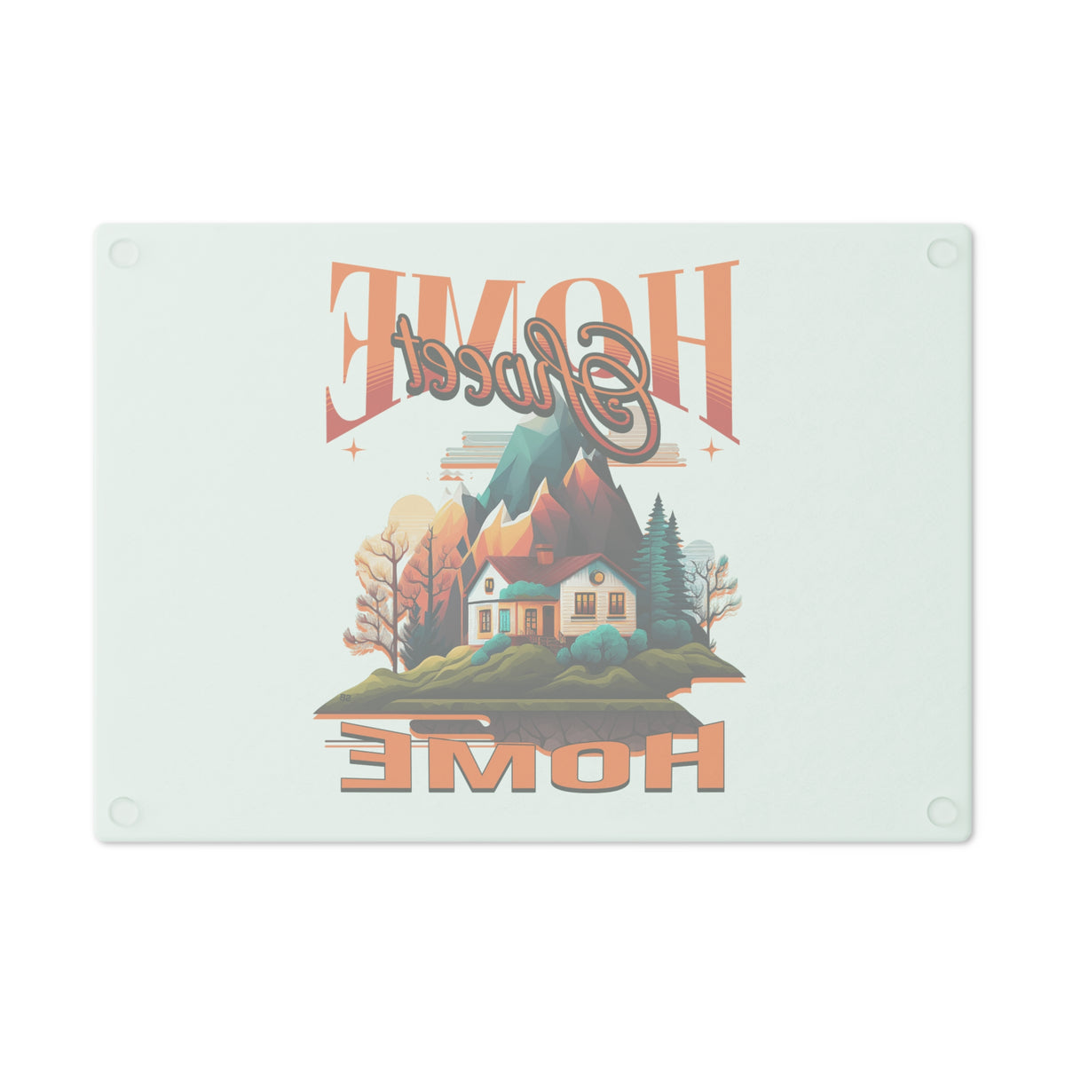 Home Sweet Home Cutting Board