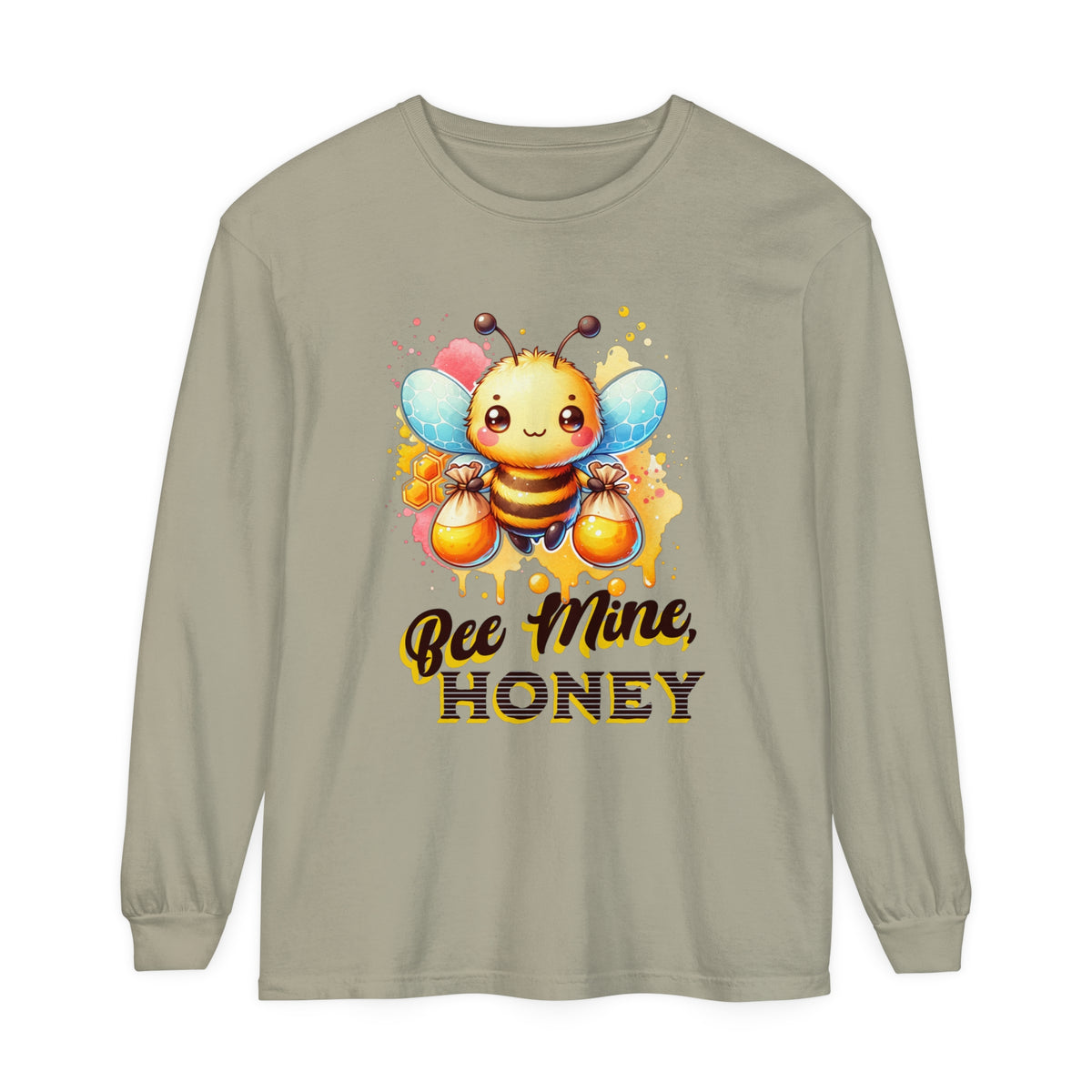 Bee Mine, Honey - Romantic Long Sleeve T-Shirt