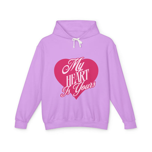 My Heart is Yours Romantic Unisex Lightweight Hooded Sweatshirt