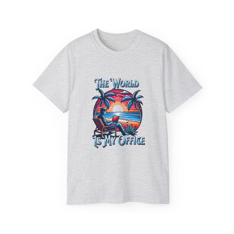 The World is My Office -  Unisex Ultra Cotton T-Shirt