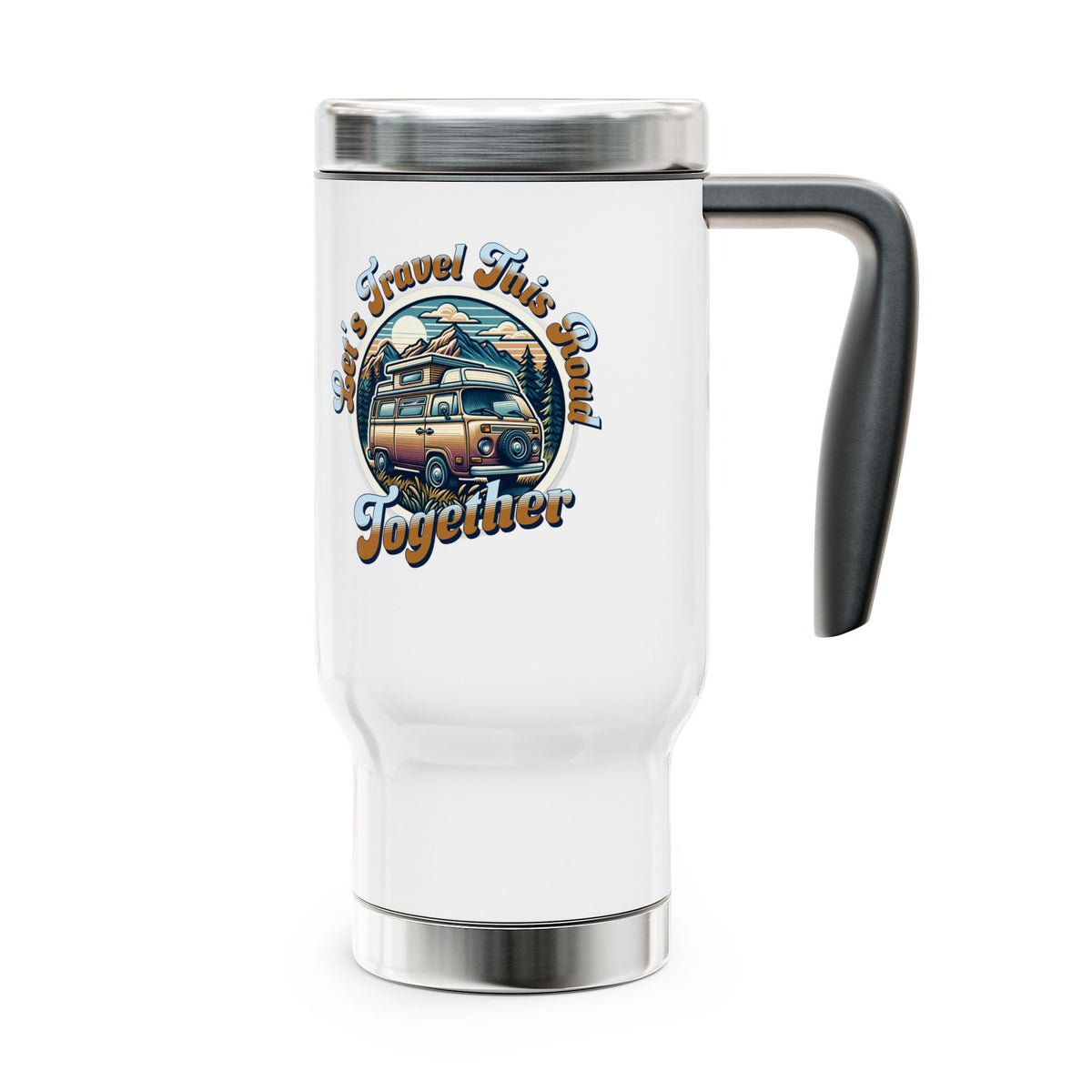 Let's Travel this Road Together- Romantic Stainless Steel Travel Mug with Handle, 14oz