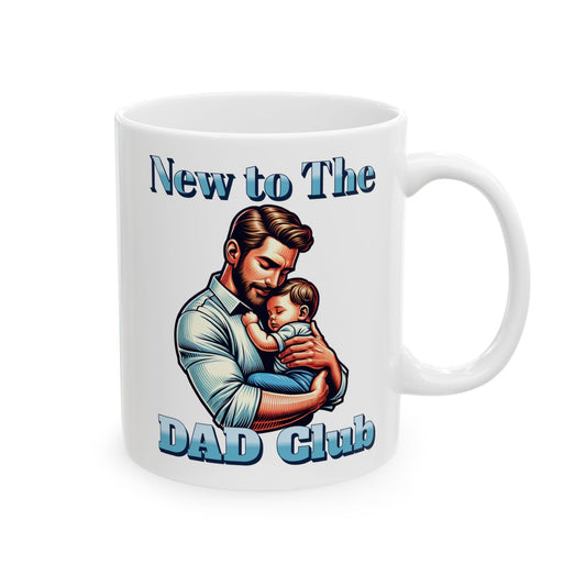 New to The Dad Club - New Baby Coffee Mug - W