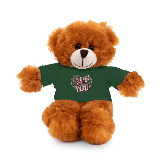 I'm Here for You - Stuffed Animals with Tee