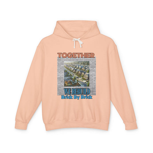 Together We Rebuild Unisex Lightweight Hooded Sweatshirt