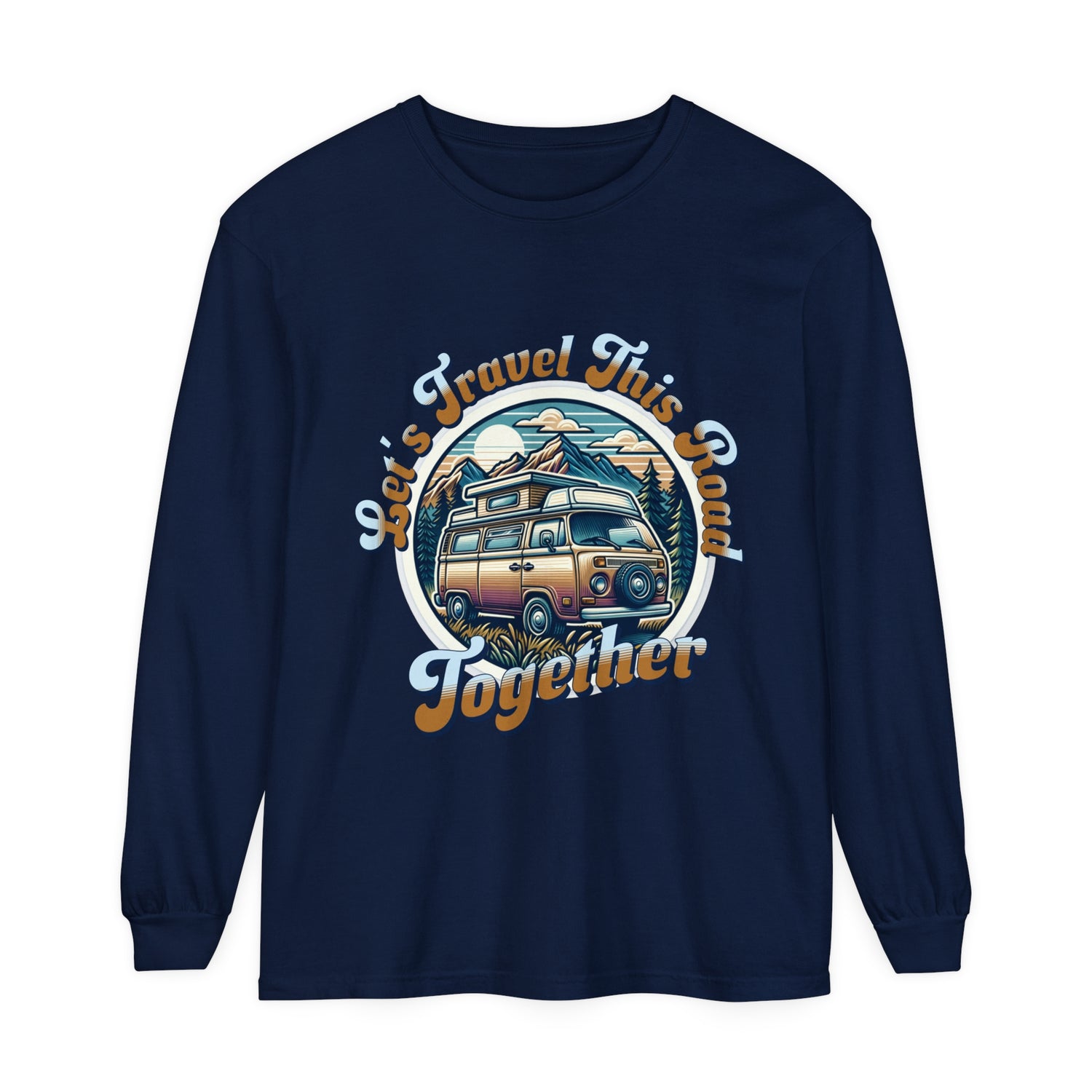 Let's Travel This Road Together - Romantic Long Sleeve T-Shirt