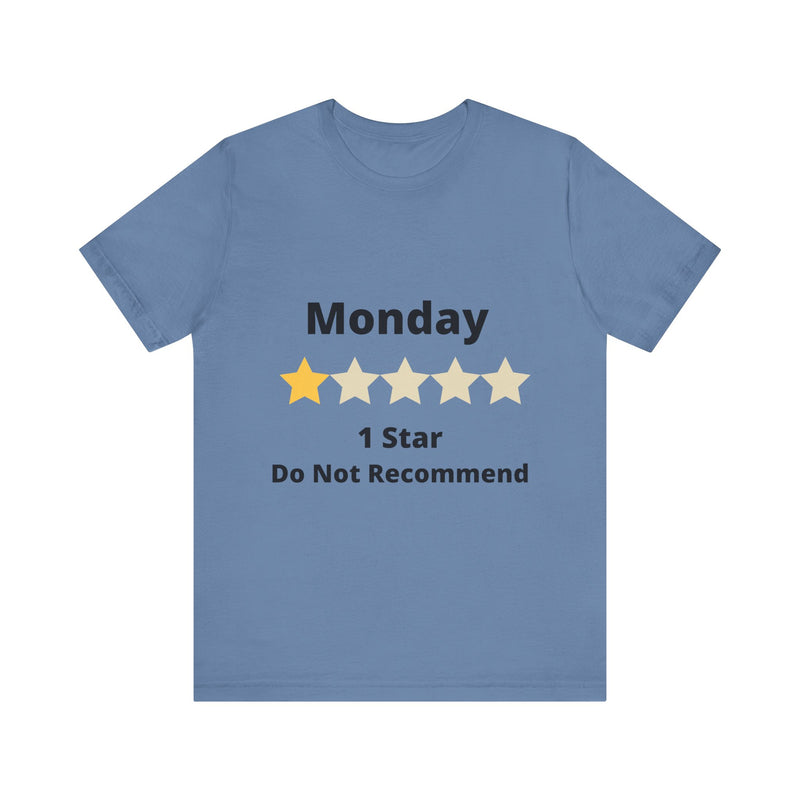 Funny Monday 1 Star Rating - Unisex Jersey Short Sleeve Tee