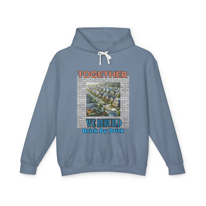 Together We Rebuild Unisex Lightweight Hooded Sweatshirt