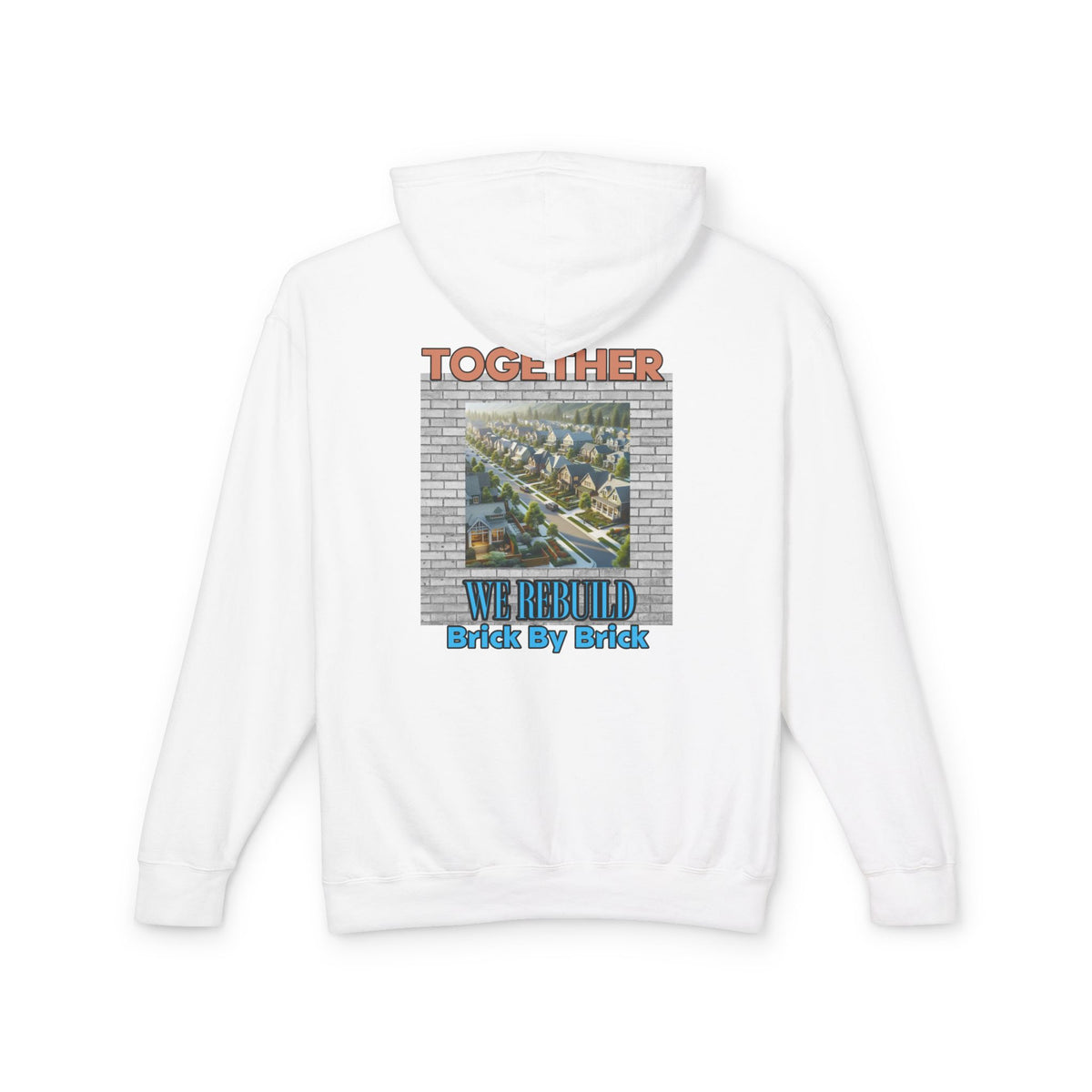 Together We Rebuild Unisex Lightweight Hooded Sweatshirt