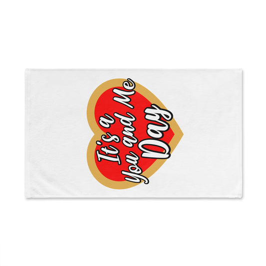 It's a You and Me Day Hand Towel - White