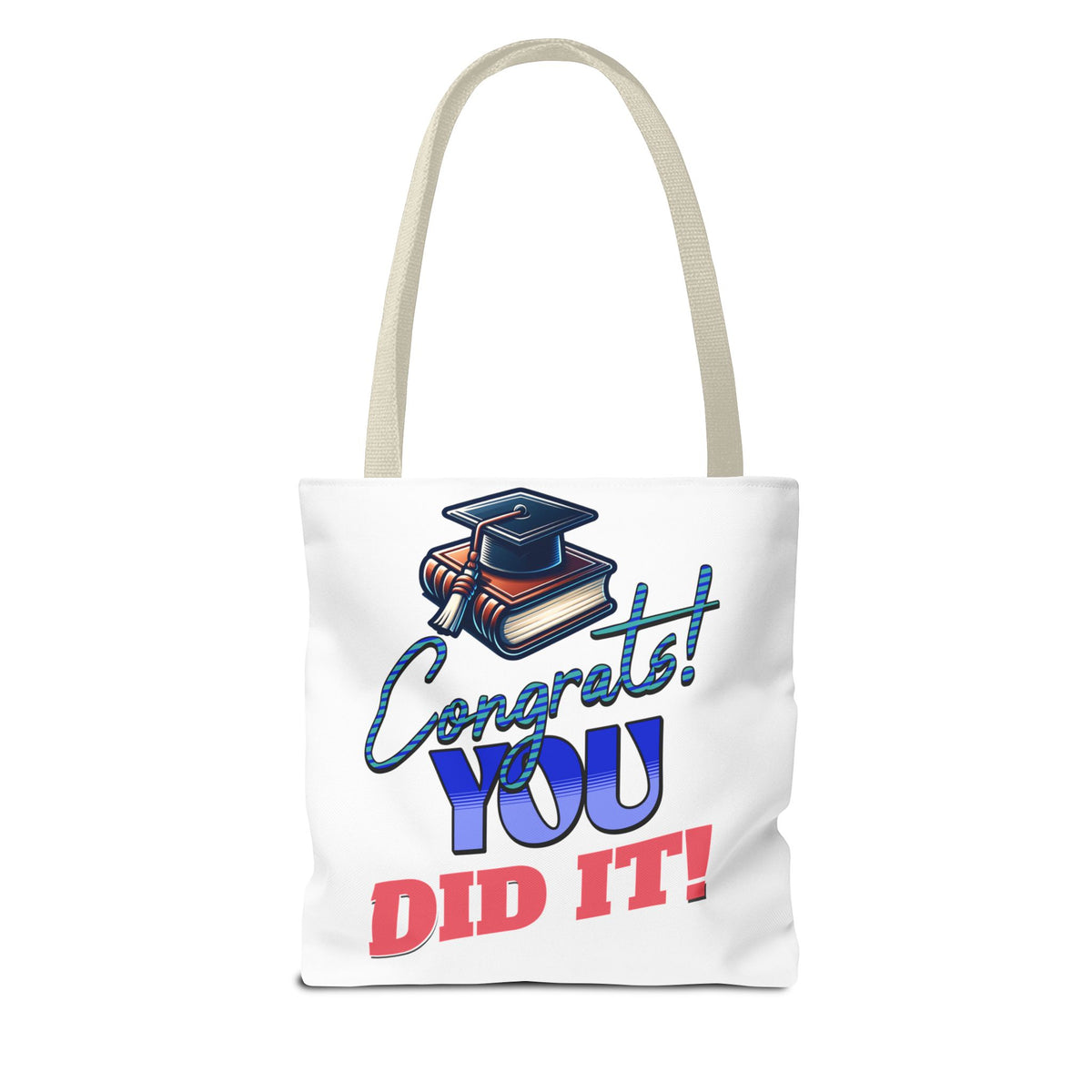 Congrats, You Did It - Graduation Tote Bag