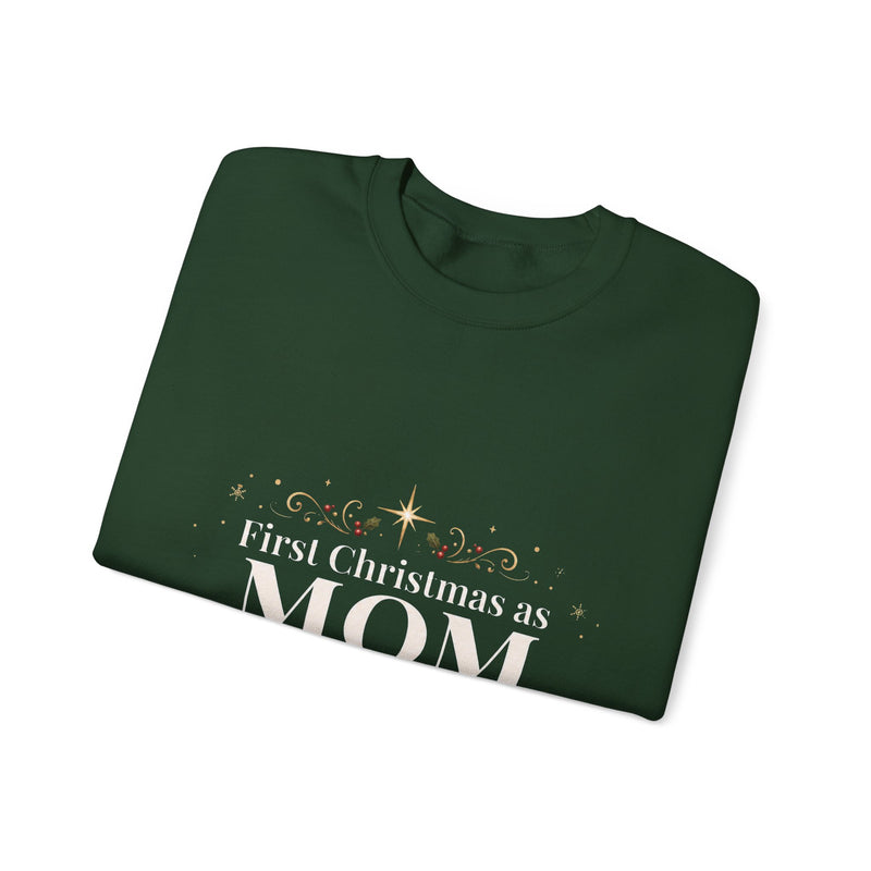 First Christmas as Mom Crewneck Sweatshirt | New Mom Christmas Gift