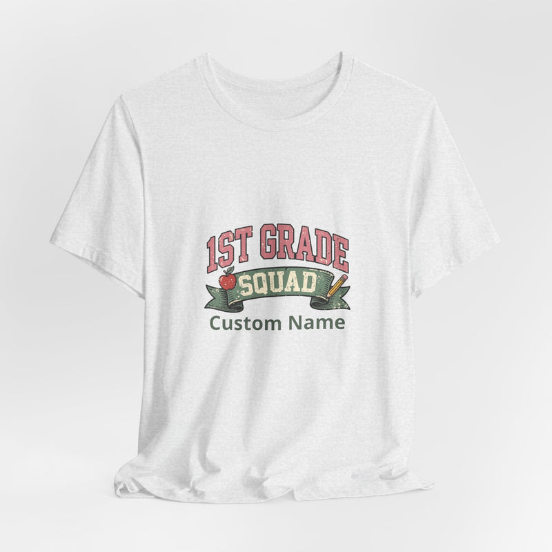 Personalized 1st Grade Squad T-Shirt | Custom Name Teacher Gift