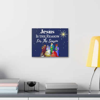 "Jesus is the Reason..." Canvas Gallery Wrap