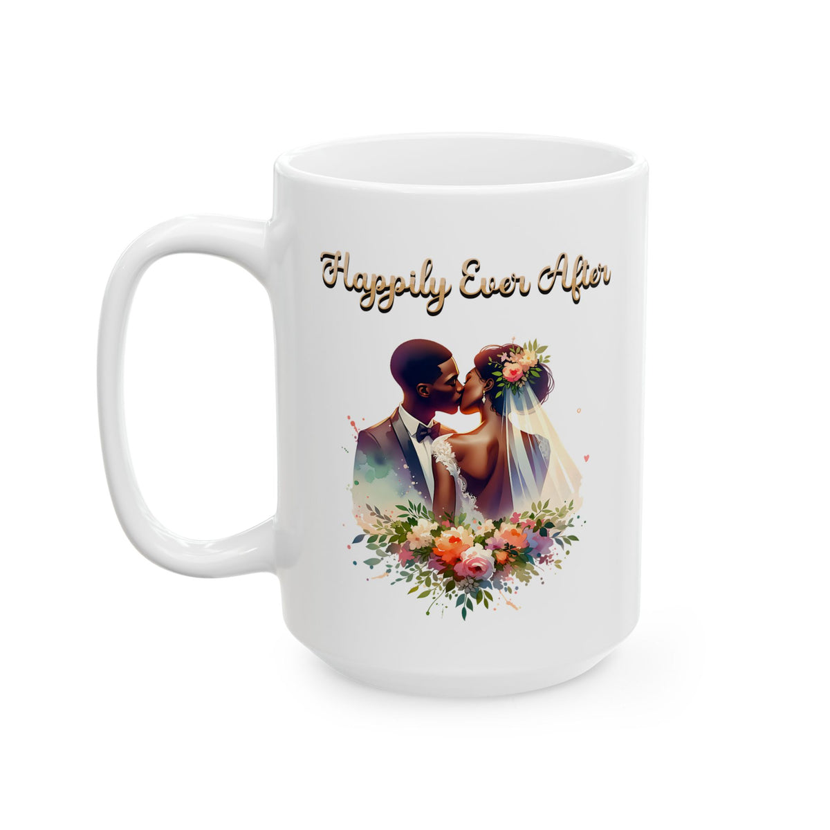 Happily Ever After - Romantic Wedding Coffee Mug