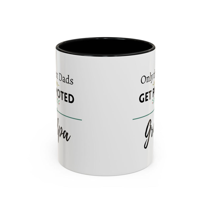 Only the Best Dads Get Promoted to Grandpa Accent Coffee Mug - Grandpa Gift