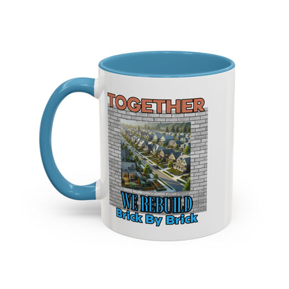 Together We Rebuild -  Coffee Mug (11, 15oz)