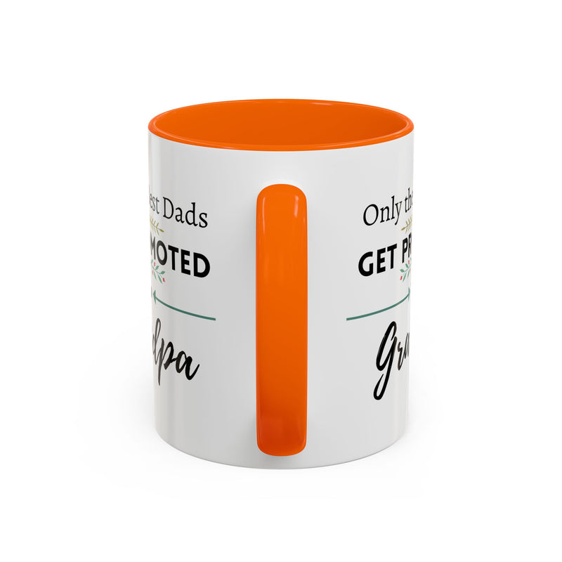 Only the Best Dads Get Promoted to Grandpa Accent Coffee Mug - Grandpa Gift