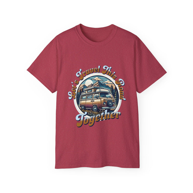 Let's Travel This Road Together T-Shirt - Romantic Unisex Ultra Cotton Tee