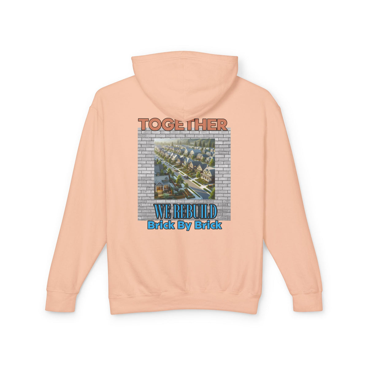Together We Rebuild Unisex Lightweight Hooded Sweatshirt