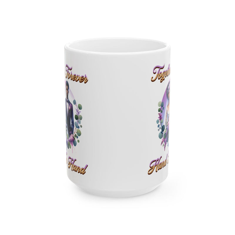 Together Forever Hand in Hand - Romantic Wedding Coffee Mug
