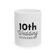 10th Wedding Anniversary Mug 11oz - Anniversary Gift for Couples