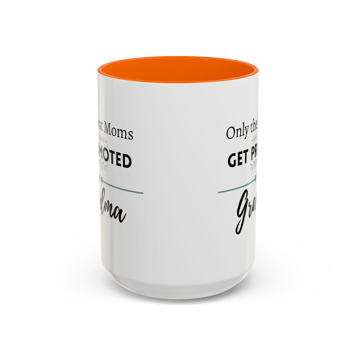 Only the Best Moms Get Promoted to Grandma Accent Coffee Mug - Grandma Gift
