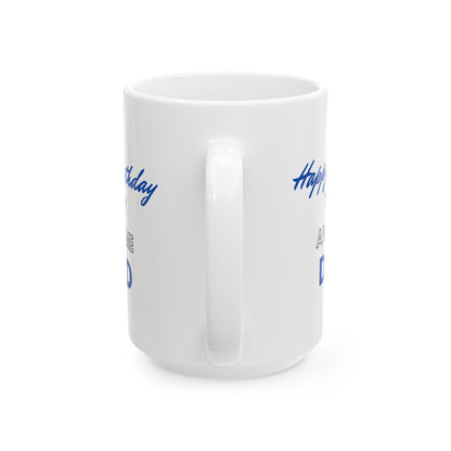 Happy Birthday To My Awesome Dad Coffee Mug