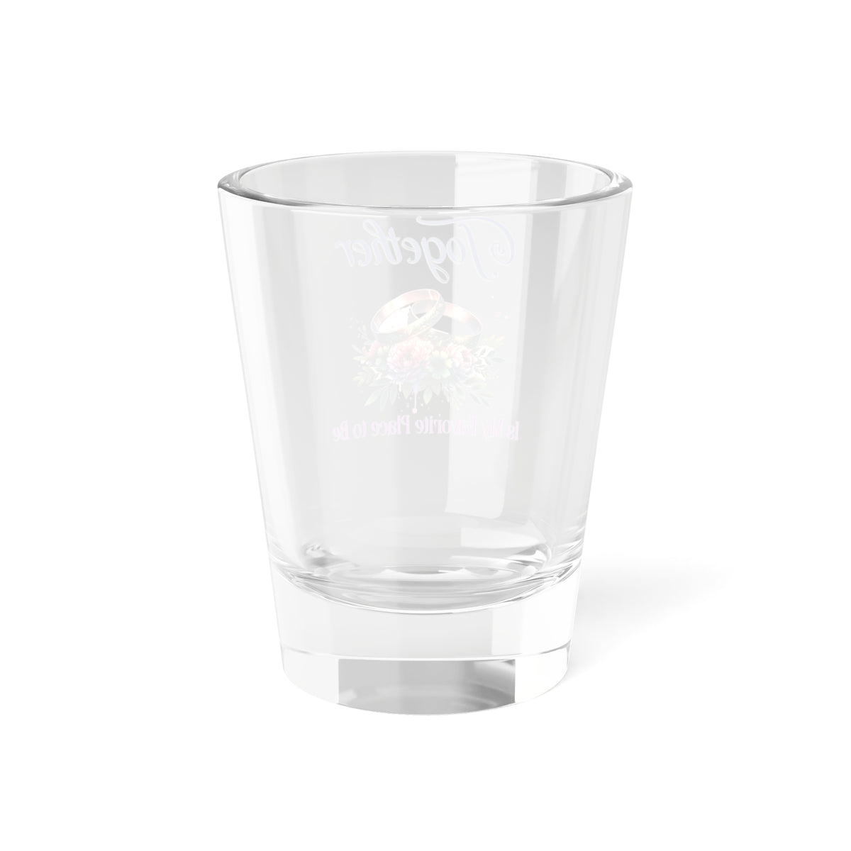 Together is My Favorite Place to Be Shot Glass 1.5oz