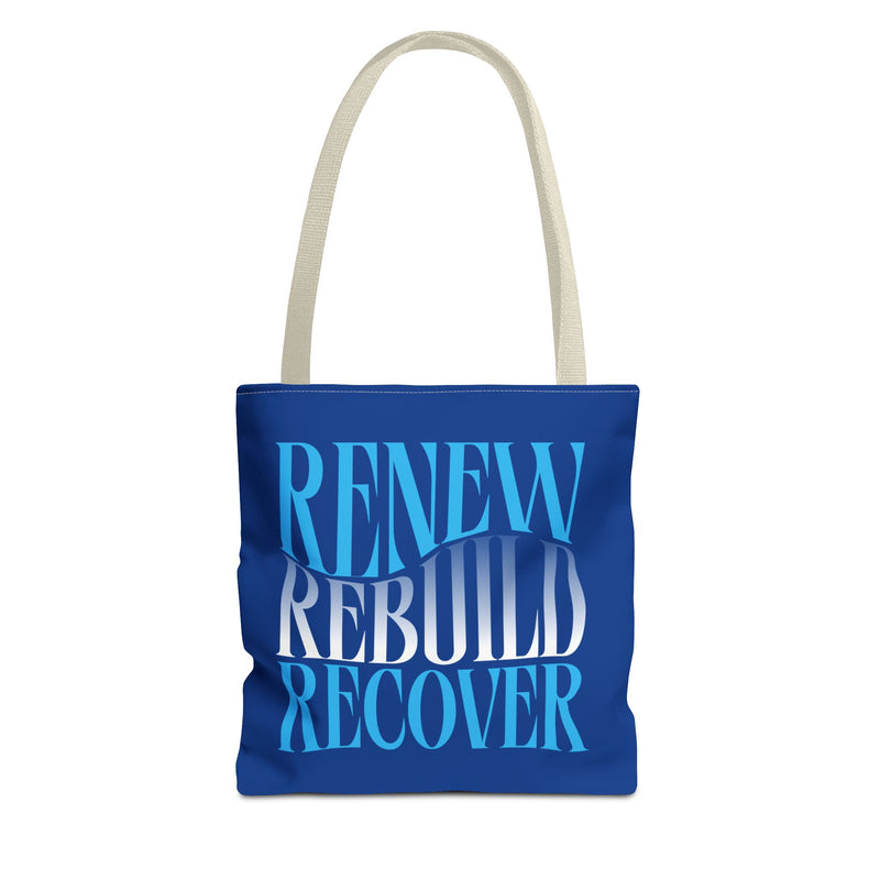 Renew Rebuild Recover Tote Bag