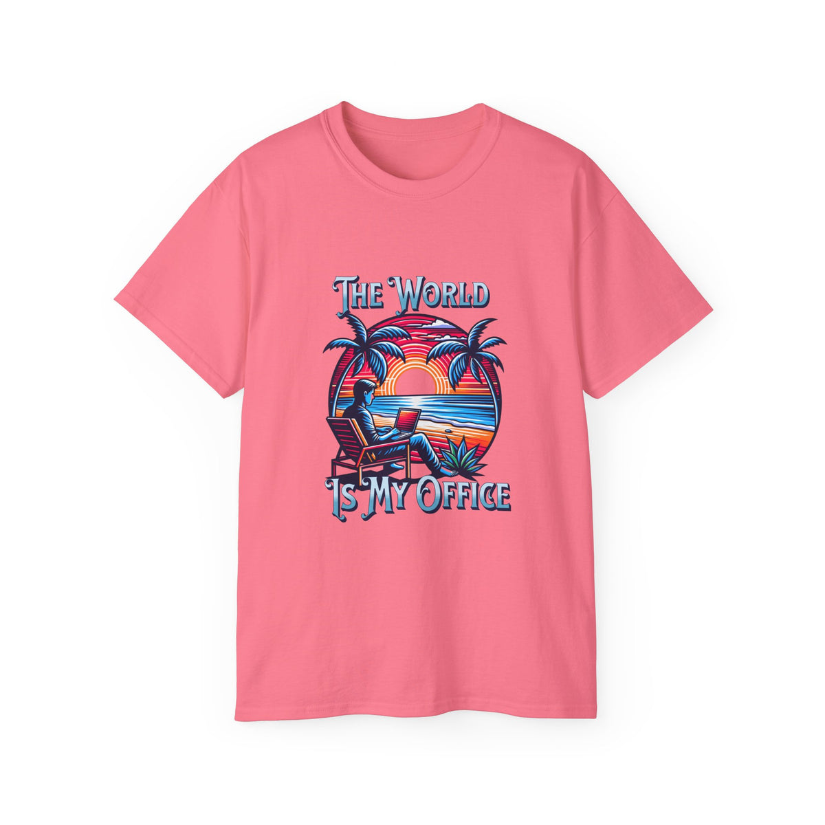 The World is My Office -  Unisex Ultra Cotton T-Shirt