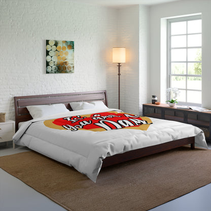 It's a You and Me Day Comforter - White