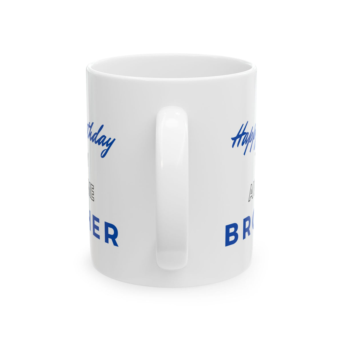Happy Birthday To My Awesome Brother Coffee Mug