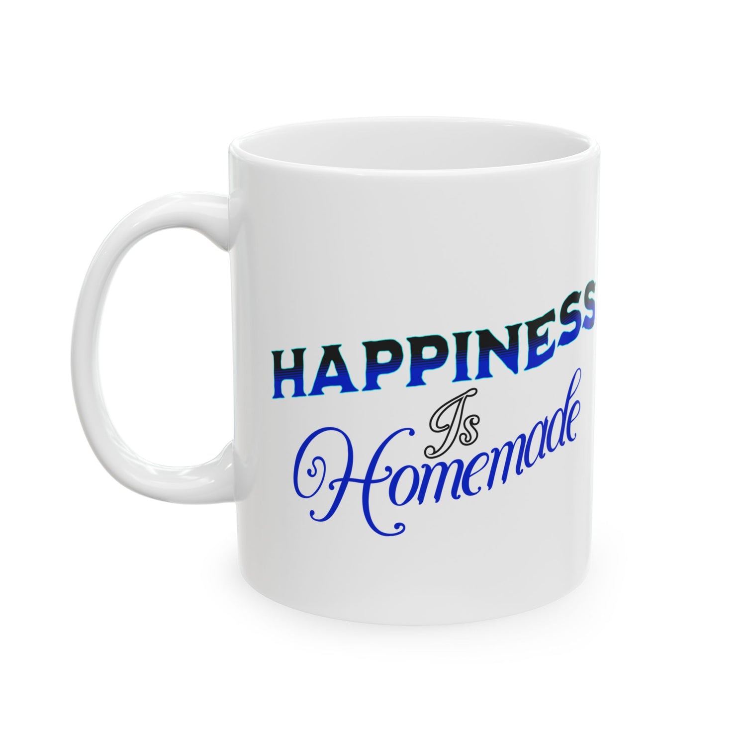 Happiness is Homemade Coffee Mug
