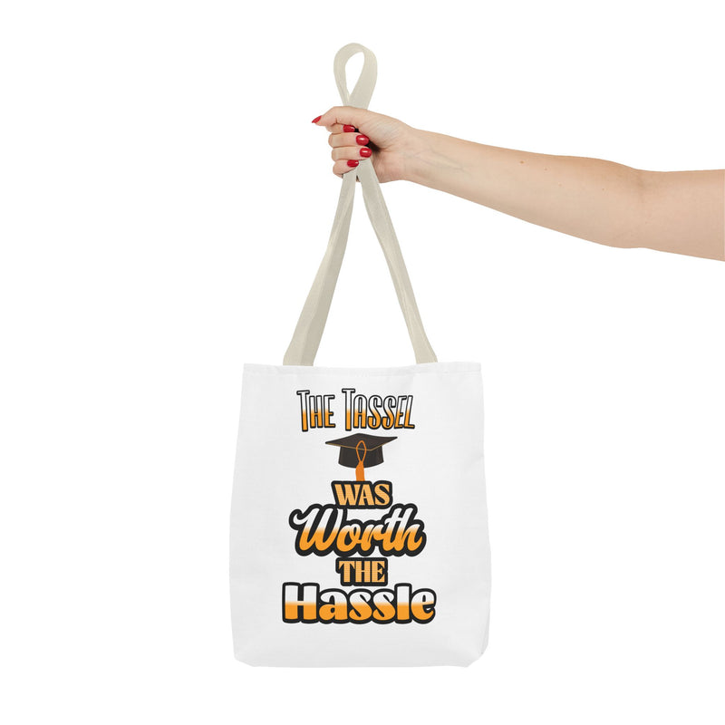 The Tassel was Worth The Hassle - Graduation Tote Bag