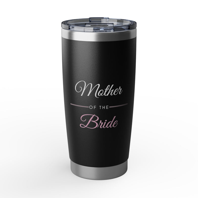 Mother of the Bride 20oz Tumbler - Wedding Gift for Mom
