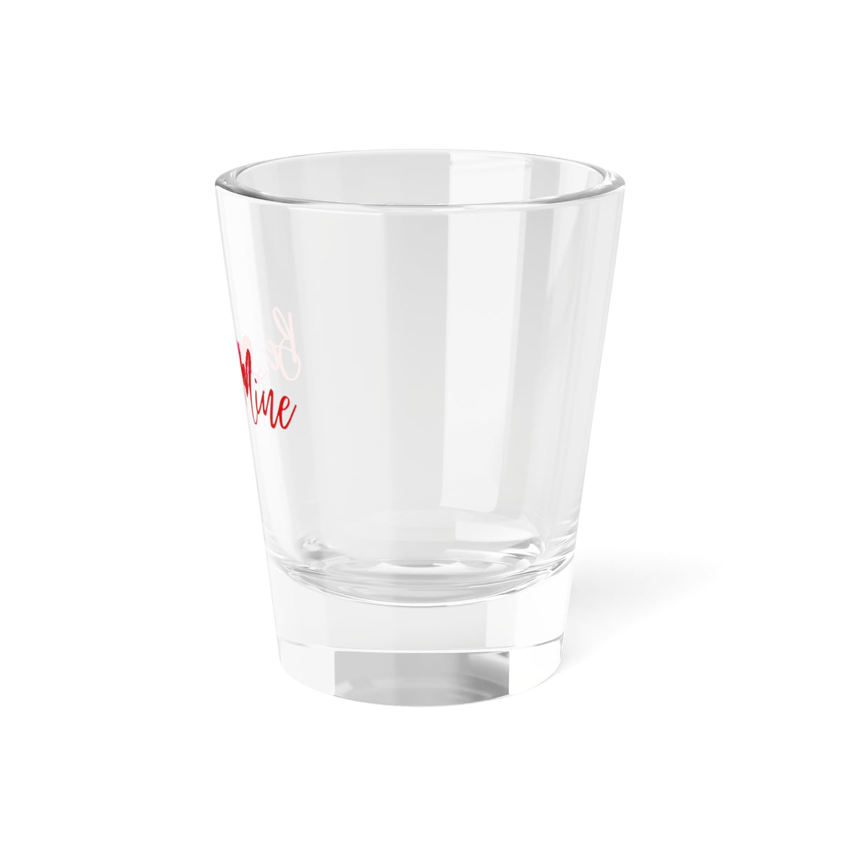 Be Mine Romantic Shot Glass 1.5oz
