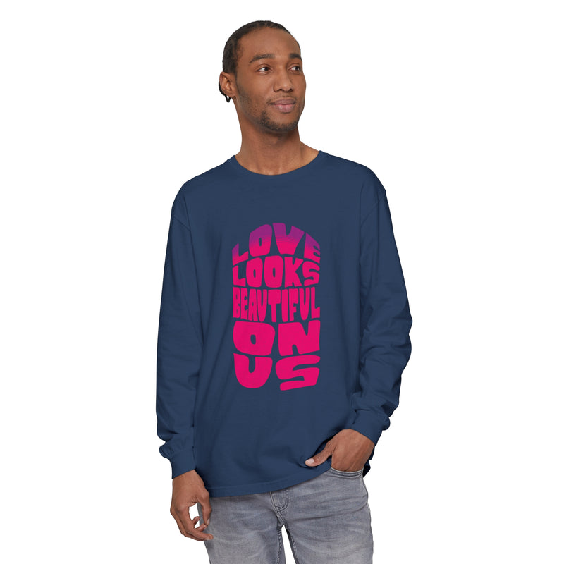 Love Looks Beautiful on Us - Romantic Long Sleeve T-Shirt